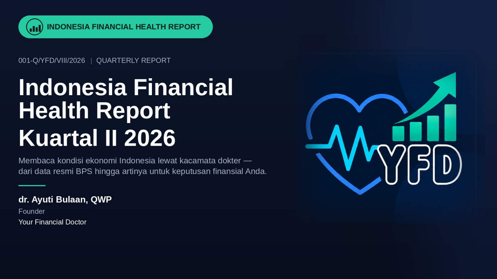 Indonesia Financial Health Check Q2 2026: Ekonomi Tumbuh 5,29%, Tapi Apa Artinya untuk Kita?