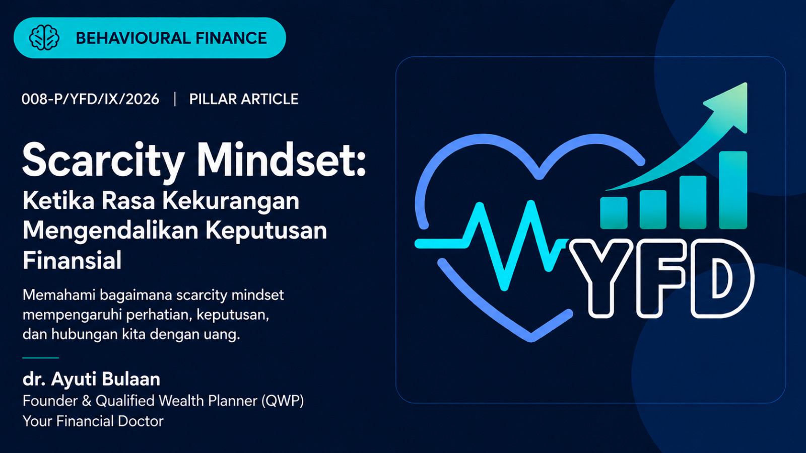 Scarcity Mindset: Ketika Rasa Kekurangan Mengendalikan Keputusan Finansial