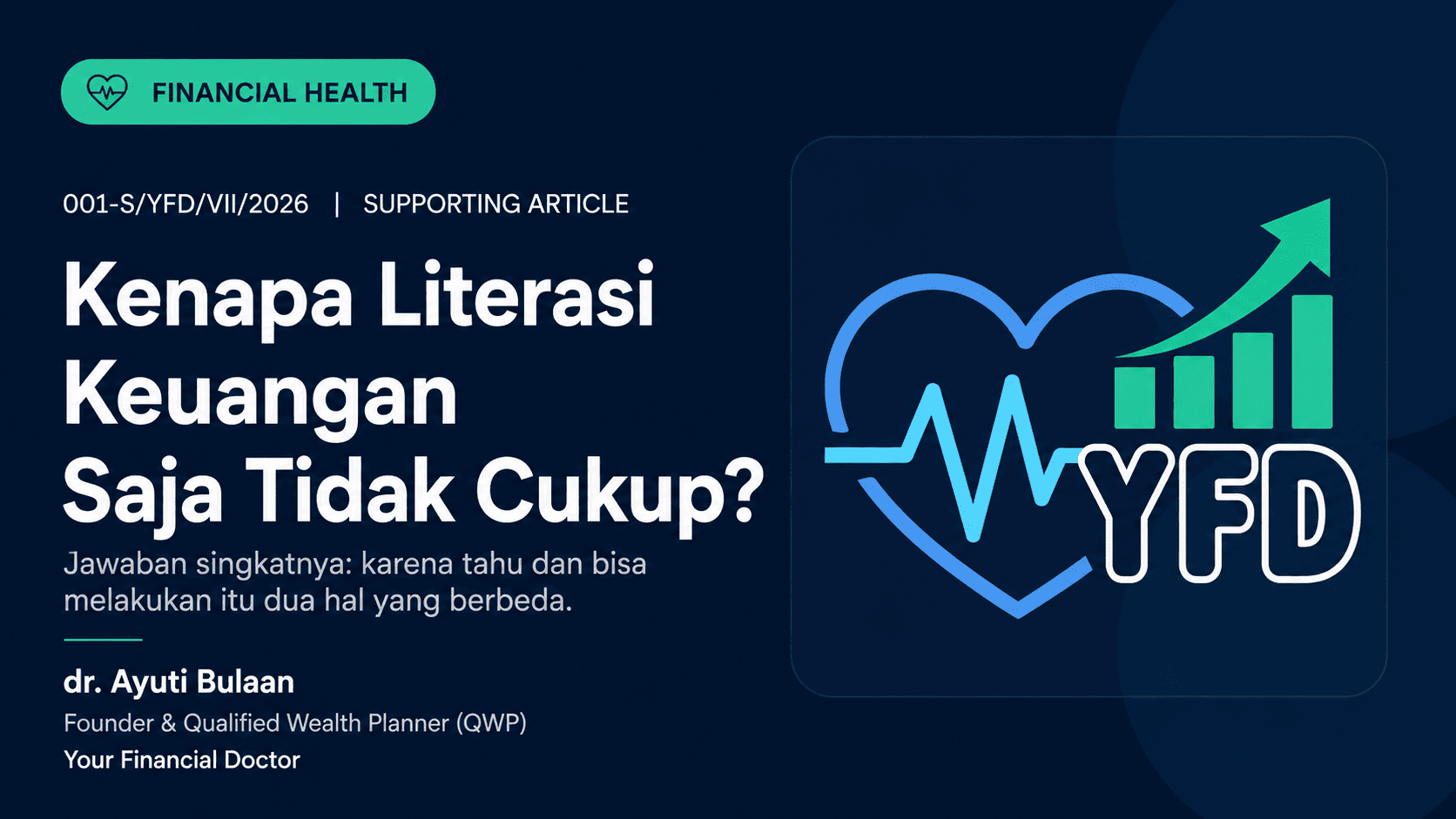 Kenapa Literasi Keuangan Saja Tidak Cukup