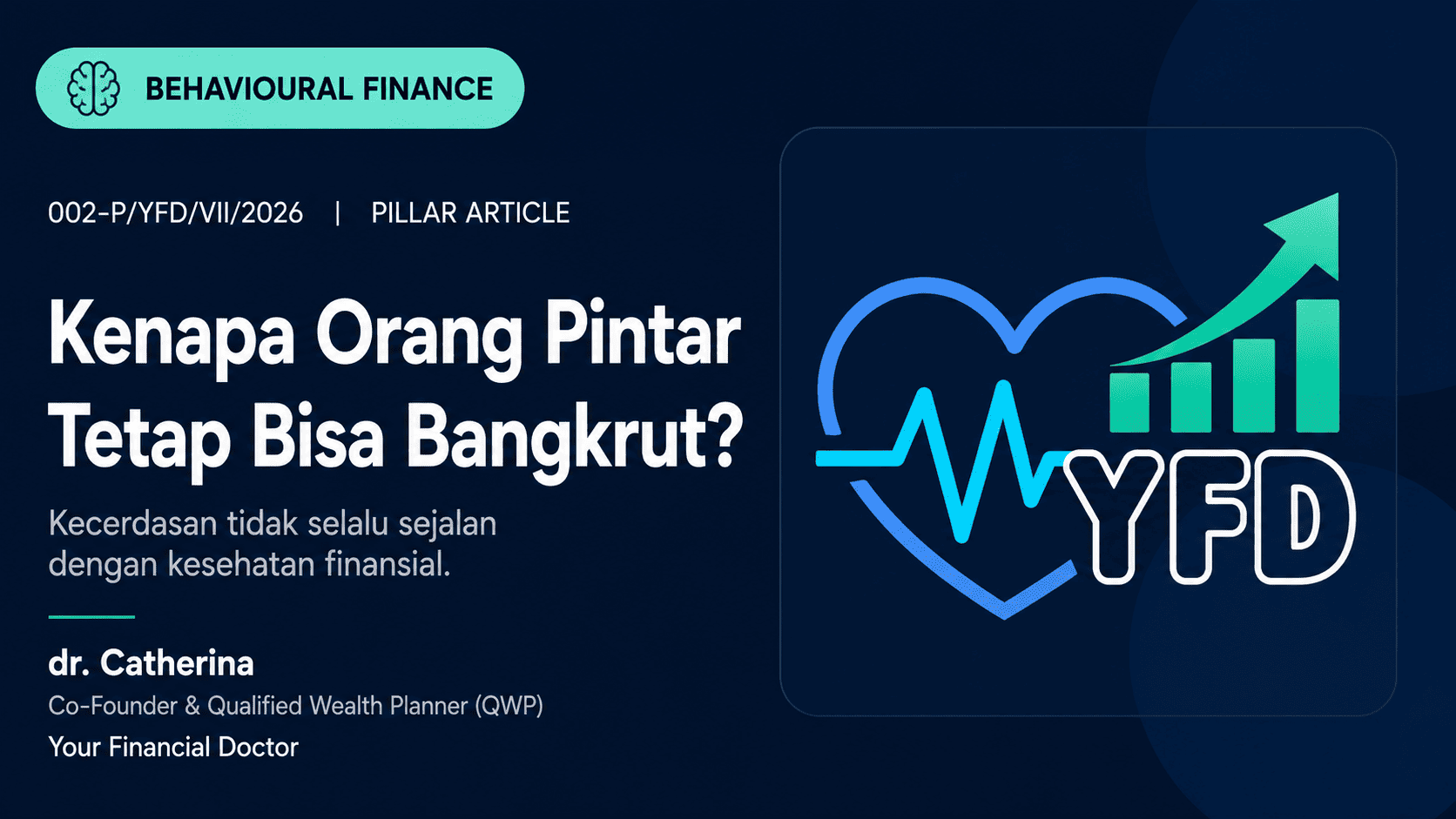 Kenapa Orang Pintar Tetap Bisa Bangkrut?