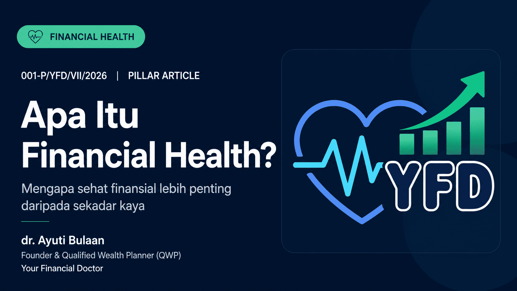 Apa Itu Financial Health? Mengapa Sehat Finansial Lebih Penting daripada Sekadar Kaya